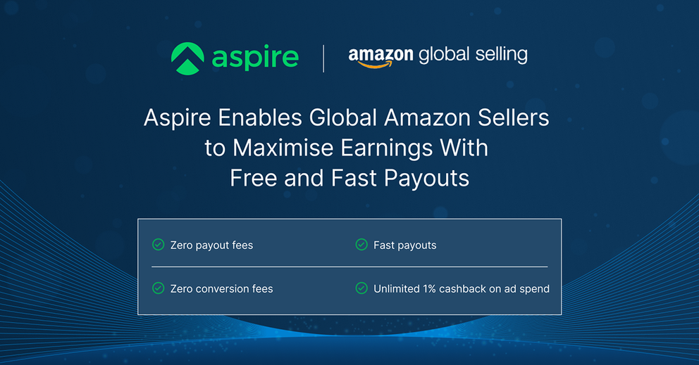 Aspire Enables Global Amazon Sellers to Maximise Earnings with Free and Fast Payouts