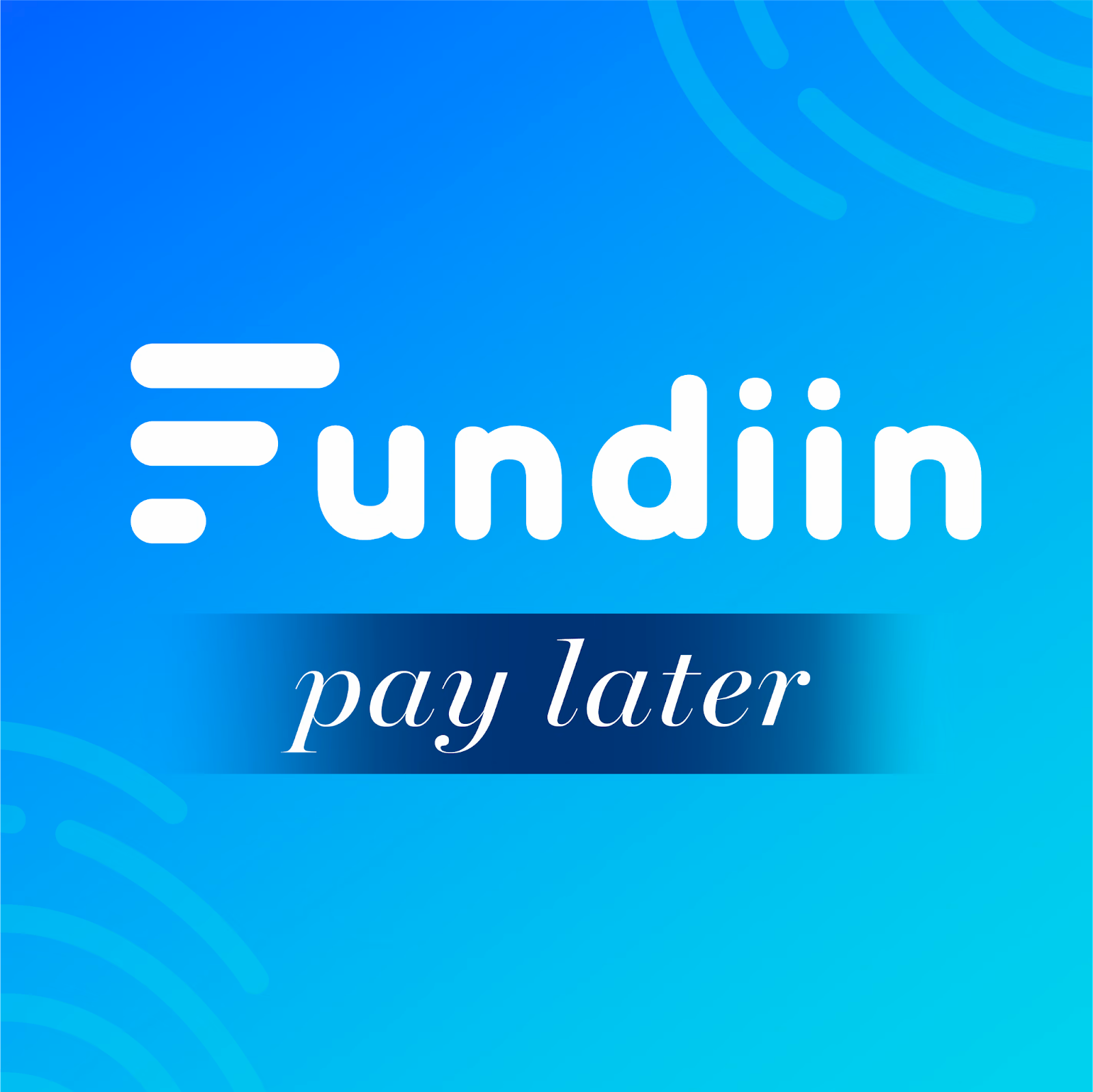 Fundiin pay later logo, white wordmark on a blue gradient
